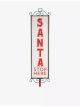 selfridges-edit-santa-stop-metal-sign-86cm-main-1.jpg